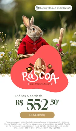Pascoa no Grand Carimã Resort & Convention Center em Foz do Iguaçu em 2026