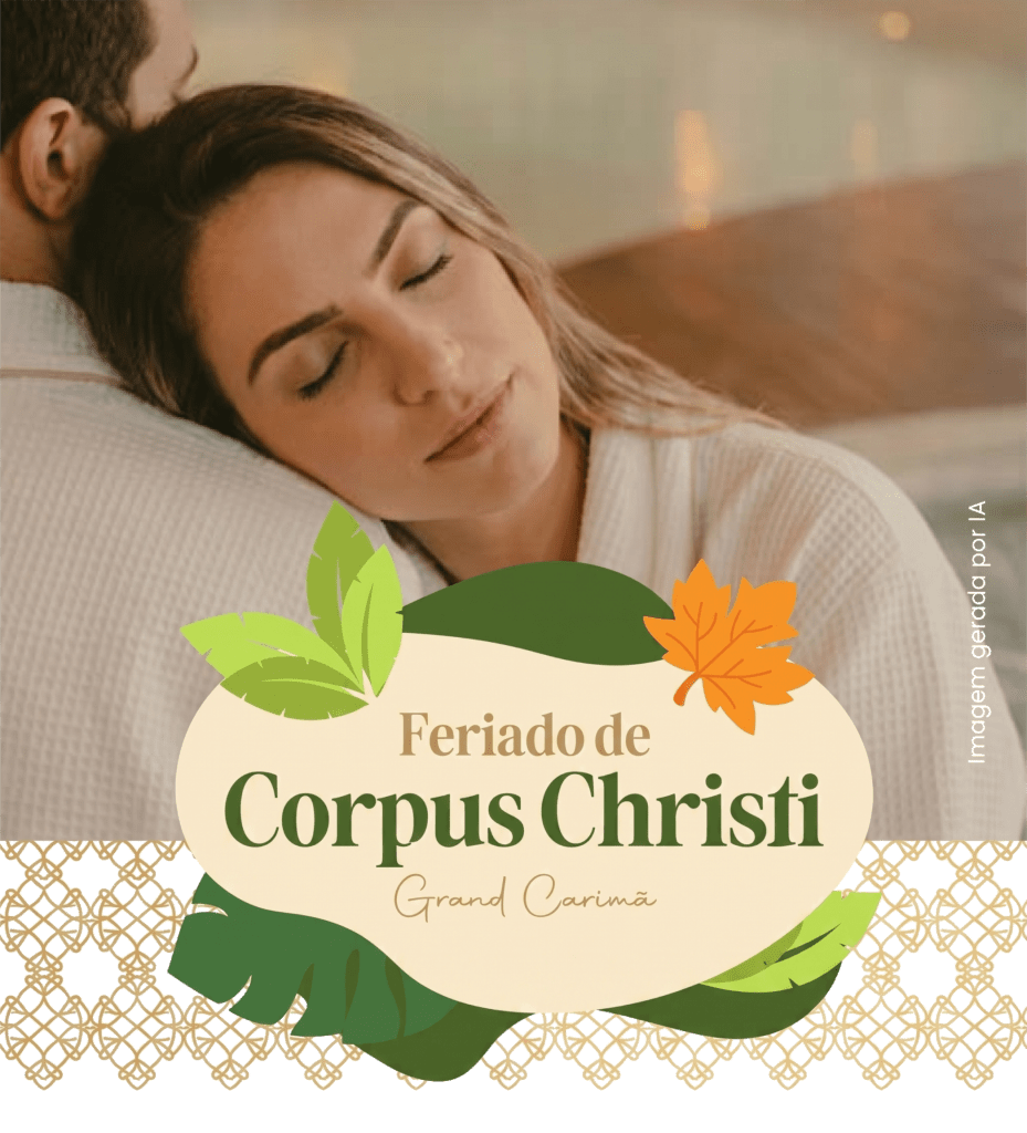 Corpus Christi no Grand Carimã Resort em Foz do Iguaçu