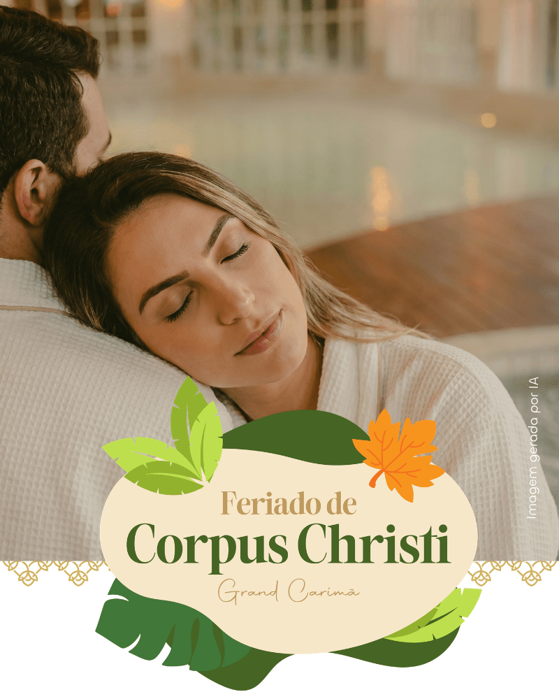 Corpus Christi no Grand Carimã Resort em Foz do Iguaçu